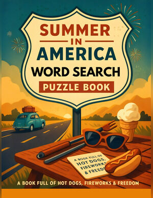 Summer in America
WORD SEARCH
Puzzle Book
